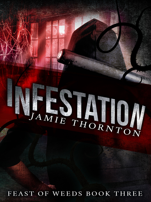 Title details for Infestation by Jamie Thornton - Available
